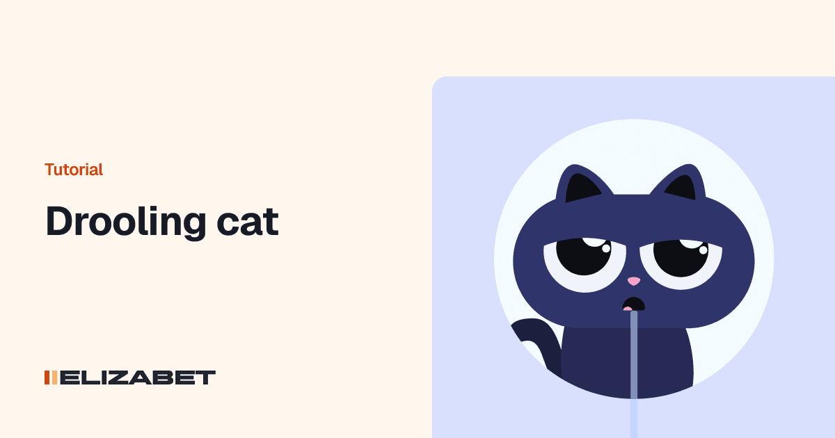 How to create a drooling cat animation